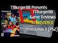 TTBurger Remastered Game Review Episode 2 Part 3 Of 6 Time Crisis II ~PlayStation 2 Version~