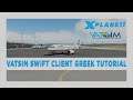 VATSIM με Swift | Τα πρώτα βήματα στα ελληνικά | Greek X-Plane Tutorial Series