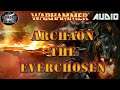Warhammer Fantasy Lore: Archaon The Everchosen