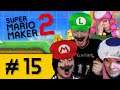 We were SO Close - Super Mario Maker 2 Part 15 - GameBois Advance