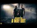 A Way Out [E02] - Der Escape Plan! 🔒 Let's Play