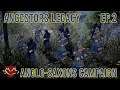 Ancestors Legacy - Anglo-Saxons Campaign - Ep 2