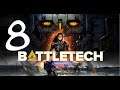 Battletech Episode 08 Base Defense SUCKS