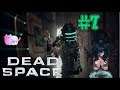 Dead Space sei un problema vivente ma ti plachi! Dead Space #7