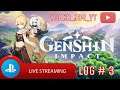 Genshin Impact | Log #3