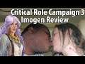 Imogen By Laura Bailey - CRITICAL ROLE Campaign 3 Character Review