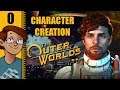 Let's Play The Outer Worlds Part 0 - Character Creation
