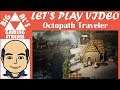 Octopath Traveler - Gameplay (Part 10)