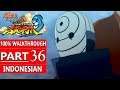 PERTARUNGAN SELURUH JINCHURIKI - Naruto Ultimate Ninja Storm 3 (Indonesia) Part 36