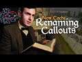 RENAMING CALLOUTS ON NEW CACHE