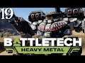SB Plays BATTLETECH: Heavy Metal 19 - Laid Flat