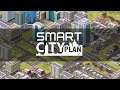 Smart City Plan  - Новый градостроительный симулятор! Обзор и Первый взгляд!