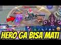 SUMPAH INI HERO GA BISA MATI ! GA ADA YANG BISA KALAHKAN TERLALU OP
