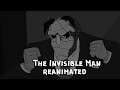The Invisible Man (1933) - I'll Show You Who I Am Scene reanimated