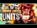 Top 10 BEST Legends Limited Units in Dragon Ball Legends!