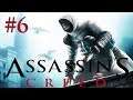 Assassin's Creed (Twitch) PC Playthrough Part 6