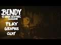 BENDY AND THE DARK REVIVAL FANGAME GAMEPLAY