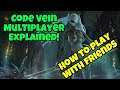 Code Vein - Multiplayer Tutorial & How to Play With Friends