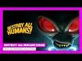 Destroy All Humans! | Demo Exclusive