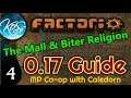 Factorio Guide 0.17 Ep 4: THE MALL & BITER RELIGION -  MP w/ Caledorn!
