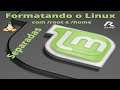Formatando o Linux Mint com partição raiz e home separada.