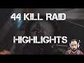 INSANE 44 Kill Raid Short Version!