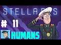 Let's Play Stellaris - Foundations DLC! - Humans Ep 11