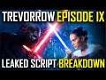 STAR WARS: EPISODE 9: DUEL OF THE FATES Original Colin Trevorrow Script Breakdown