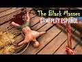 THE BLACK MASSES | Primeros Minutos | Gameplay en Español [ALPHA DEMO]