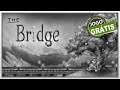 The Bridge - Pegue o Jogo Free Agora ▪️