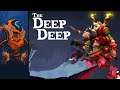 The Deep Deep - Dwarves Always Dig Too Deep, And Then They Slay Whatever's Down There!