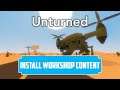 Unturned: How to install workshop content onto your Unturned Server | Unturned Server mods 2021