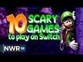 10 Scary Games to Play on Switch