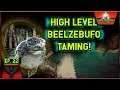 ARK Valguero: High Level Beelzebufo Taming! [Ep. 22]
