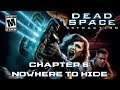 Dead Space: Extraction Chapter 6: Nowhere to Hide