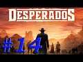 Desperados 3 - Eagle Falls Part 2 / PC Walkthrough - gameplay - lets play #14