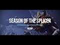 Destiny 2: Season of the Splicer Recap