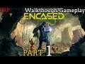 ENCASED: Walkthrough | Part 1 | A Tactical Sci-Fi RPG Under A Ancient Dome | Black Wing Build | PC