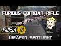 Fallout 76 Weapon Showcase - Furious Combat Rifle with Faster Fire Rate - Worth the Caps?