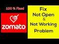 Fix "Zomato" App Not Working / Zomato Not Opening Problem Solved