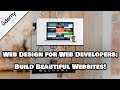 [FREE] Udemy - Web Design for Web Developers Build Beautiful Websites! [LIMITED TIME OFFER]