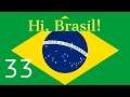 Hi, Brasil! Ep. 33 - EU4 M&T