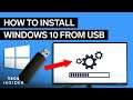 How To Install Windows 10 From USB (2022)