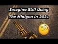Imagine Still Using The MINIGUN In GTA Online