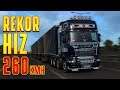 KADRANI PATLATTIM !! REKOR HIZ (260km/h) | Euro Truck Simulator 2