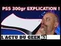L'Actu du Geek : PS5 -300gr, Explication ! Netflix, Paradis pour Sony 🌞