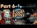 Loop Hero Playthrough Part 6 Nintendo Switch Gameplay No Commentary
