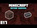 Minecraft Nether Survival | Mining Ancient Debris and Crafting Netherite Ingots! - E17
