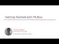 MLBox Skills: Getting Started with MLBox Course Preview