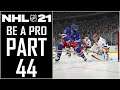 NHL 21 - Be A Pro Career - Part 44 - "Backhand Beauty"